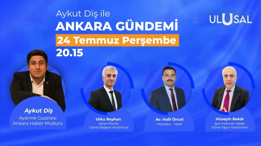 Genel Yayın Yönetmenimiz Hüseyin Bekâr, Ulusal Kanal'da Gündemin Öne Çıkan Başlıklarını Değerlendirecek